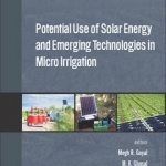 Potential Use of Solar Energy and Emerging Technologies in Micro Irrigation