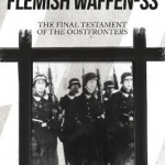 Voices of the Flemish Waffen SS