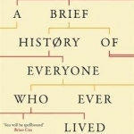 A Brief History of Everyone Who Ever Lived: The Stories in Our Genes