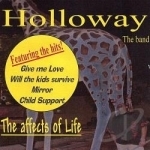 Effects of Life by Holloway the band