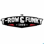 The T-Row &amp; Funky Show