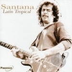 Latin Tropical by Santana