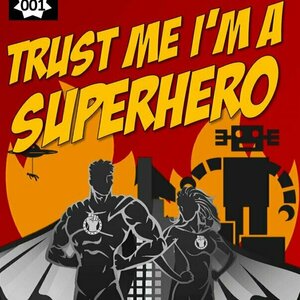 Trust Me, I&#039;m a Superhero