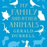 My Family and Other Animals