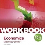 OCR A-Level/AS Economics Workbook: Macroeconomics 1