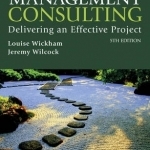Management Consulting: Delivering an Effective Project
