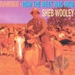 Rawhide/How the West Was Won by Sheb Wooley