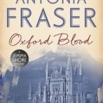 Oxford Blood: A Jemima Shore Mystery