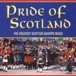Pride Of Scotland: The Greatest Scottish Bagpipe by Pipes &amp; Drums Of Leanisch