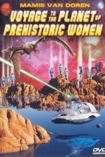 Voyage to the Planet of Prehistoric Women (1968)