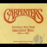 Yesterday Once More: Greatest Hits 1969-1983 by Carpenters