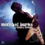 I Smell Smoke by Michael Burks