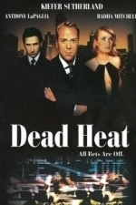 Dead Heat (I Fought the Law) (2002)