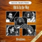 Breakdown: Live Recordings 1973 by Old &amp; In The Way