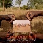 Environment: Science, Issues, Solutions
