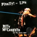 Finally! Live! by Billy McLaughlin