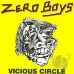 Vicious Circle by The Zero Boys