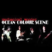 Mechanical Wonder by Ocean Colour Scene