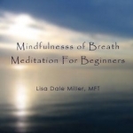 Mindfulness of Breath Meditation for Beginners