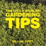 The Little Book of Gardening Tips
