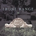 Silent Ground by Front Range