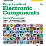 Encyclopedia of Electronic Components: LEDs, LCDs, Audio, Thyristors, Digital Logic, and Amplification: Volume 2