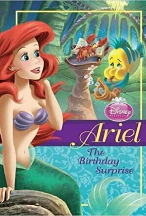 Ariel The Birthday Surprise (Disney Princess)
