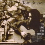 Long Way Around (Acoustic Collection) by Tom Russell