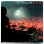 We Are Alive by Paul Van Dyk