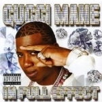 In Full Effect by Gucci Mane