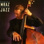 Jazz by George Mraz