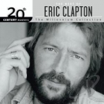 The Millennium Collection: The Best of Eric Clapton by 20th Century Masters