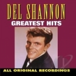 Greatest Hits by Del Shannon