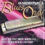 Harmonica Blues Orgy by Little Arthur Duncan / Easy Baby / Martin Lang / Willie &quot;Big Eyes&quot; Smith