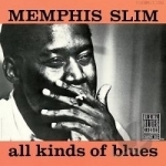 All Kinds of Blues by Memphis Slim