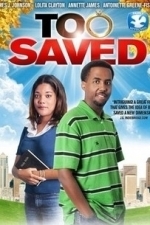 Too Saved (2007)