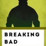 Breaking Bad: A Cultural History