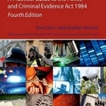 PACE: A Practical Guide to the Police and Criminal Evidence Act 1984