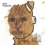 Early Days by Andy Fitzgerald