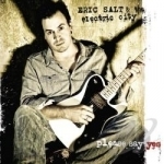 Please Say Yes by Eric Salt &amp; The Electric City