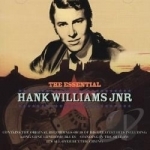 Essential Hank Williams Jnr by Hank Williams, Jr