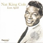 Lost April by Nat &quot;King&quot; Cole