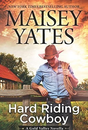 Hard Riding Cowboy (Gold Valley, #2.5)