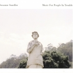 Music For People In Trouble by Susanne Sundfor