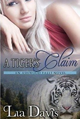 A Tiger&#039;s Claim (Shifters of Ashwood Falls, #2)