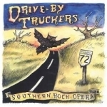 Southern Rock Opera by Drive-By Truckers