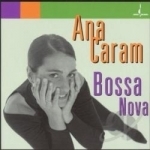 Bossa Nova by Ana Caram