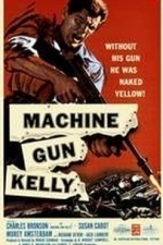 Machine Gun Kelly (1958)