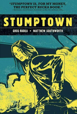 Stumptown: The Case of the Girl Who Took Her Shampoo: Volume 1