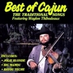 Best of Cajun: The Traditional Songs by Waylon Thibodeaux